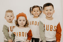 Load image into Gallery viewer, Crewneck - BUBS + BIRDIE Crewneck -Toddler-