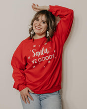 Load image into Gallery viewer, Santa, We Good? Sweater - Adult -
